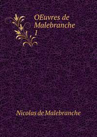 OEuvres de Malebranche. 1