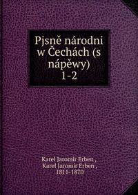 Pjsne narodni w Cechach (s napewy).