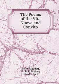 The Poems of the Vita Nuova and Convito