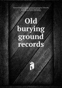 Old burying ground records