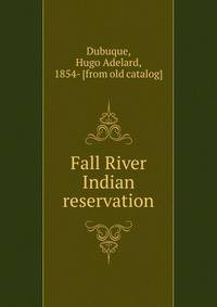 Fall River Indian reservation