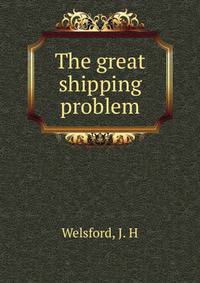 The great shipping problem