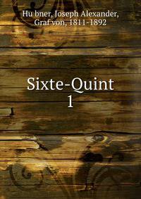 Sixte-Quint. 1