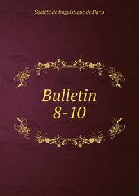 Bulletin. 8-10