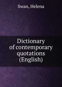 Dictionary of contemporary quotations (English)