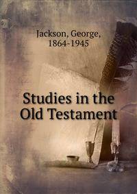 Studies in the Old Testament