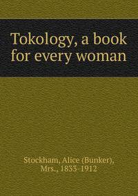 Tokology, a book for every woman