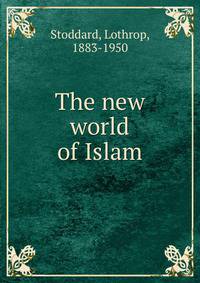 The new world of Islam