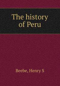 The history of Peru