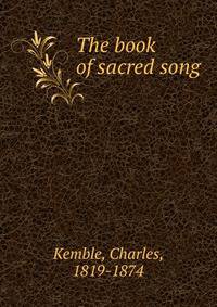 The book of sacred song