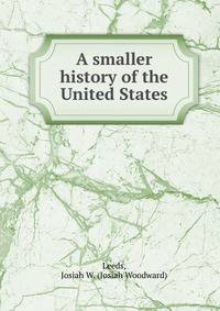A smaller history of the United States