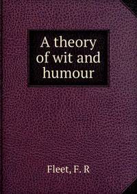 A theory of wit and humour