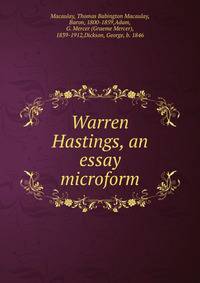 Warren Hastings, an essay microform