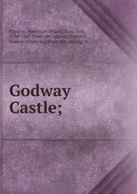 Godway Castle;