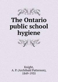 The Ontario public school hygiene