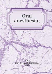 Oral anesthesia;