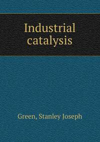 Industrial catalysis