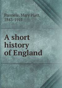 A short history of England