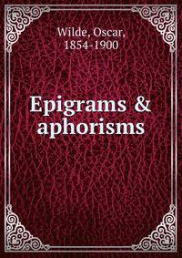 Epigrams &amp; aphorisms