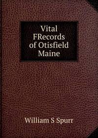 Vital FRecords of Otisfield Maine