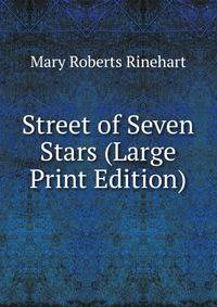 Street of Seven Stars (Large Print Edition)