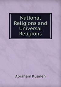 National Religions and Universal Religions.