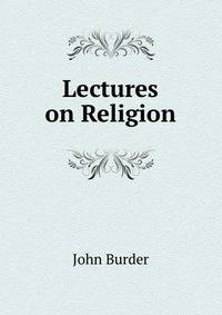 Lectures on Religion