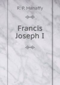 Francis Joseph I