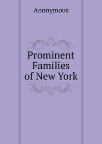 Prominent Families of New York