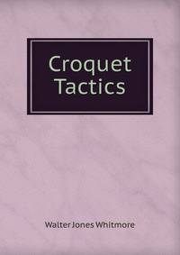 Croquet Tactics