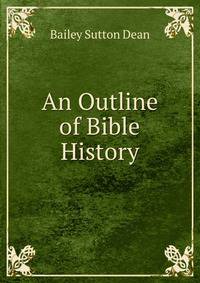 An Outline of Bible History