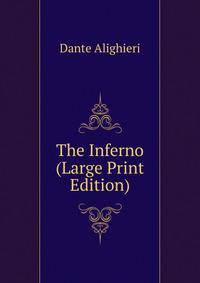 The Inferno (Large Print Edition)