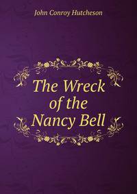 The Wreck of the Nancy Bell