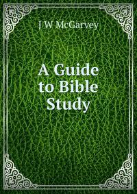 A Guide to Bible Study
