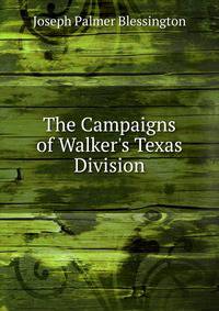 The Campaigns of Walker's Texas Division