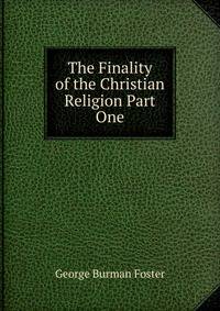 The Finality of the Christian Religion Part One