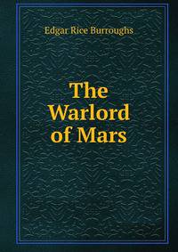 The Warlord of Mars