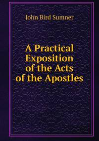 A Practical Exposition of the Acts of the Apostles