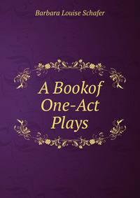 A Bookof One-Act Plays