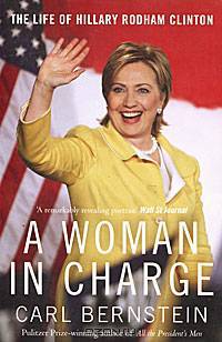A Woman In Charge: The Life of Hillary Rodham Clinton