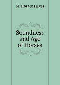 Soundness and Age of Horses