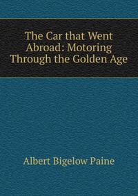 The Car that Went Abroad: Motoring Through the Golden Age