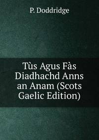 Tus Agus Fas Diadhachd Anns an Anam (Scots Gaelic Edition)