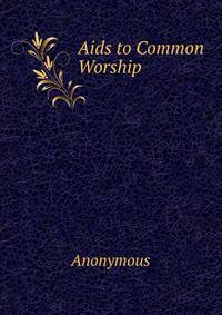 Aids to Common Worship