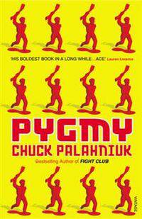 RH Palahniuk:Pygmy