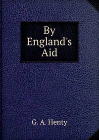 By England's Aid