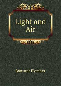 Light and Air