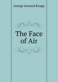 The Face of Air