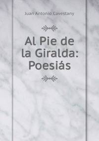 Al Pie de la Giralda: Poesias
