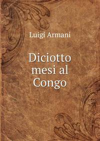 Diciotto mesi al Congo